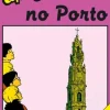 Editorial Caminho Uma Aventura no Porto de Ana Maria Magalhães e Isabel Alçada Volume 13^ Coleções Juvenis