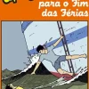 Caminho Uma Aventura para o Fim das Férias de Ana Maria Magalhães, Isabel Alçada e Arlindo Fagundes^ Coleções Juvenis