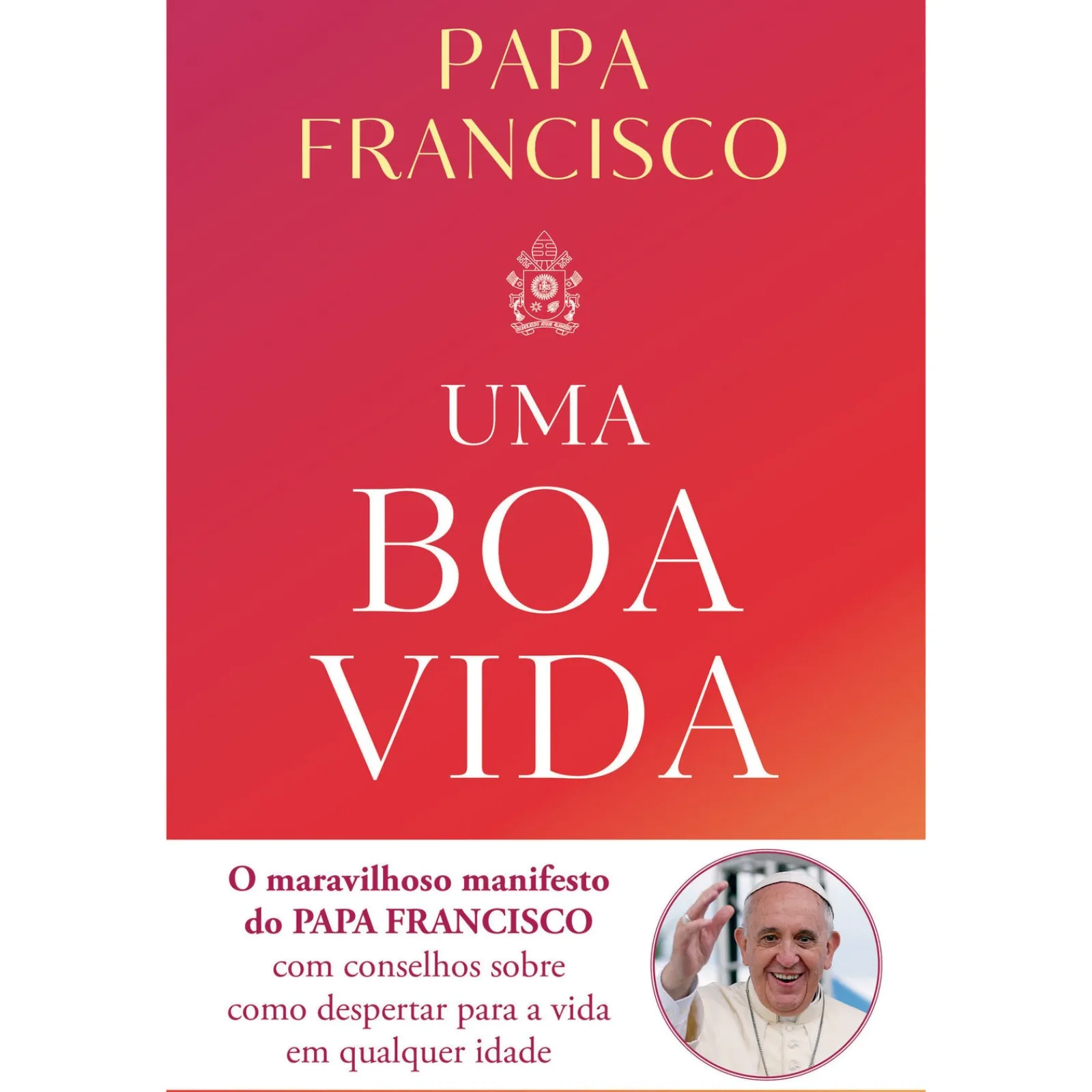 Farol Uma Boa Vida de Papa Francisco^ Espiritualidade