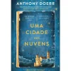 Presença Uma Cidade nas Nuvens de Anthony Doerr^ Romance Histórico