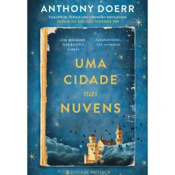 Presença Uma Cidade nas Nuvens de Anthony Doerr^ Romance Histórico