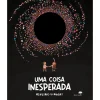 Jacarandá Uma Coisa Inesperada de Ashling Lindsay^ Literatura Infantil