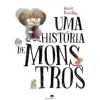 Jacarandá Uma História de Monstros de Rocio Bonilla^ Literatura Infantil