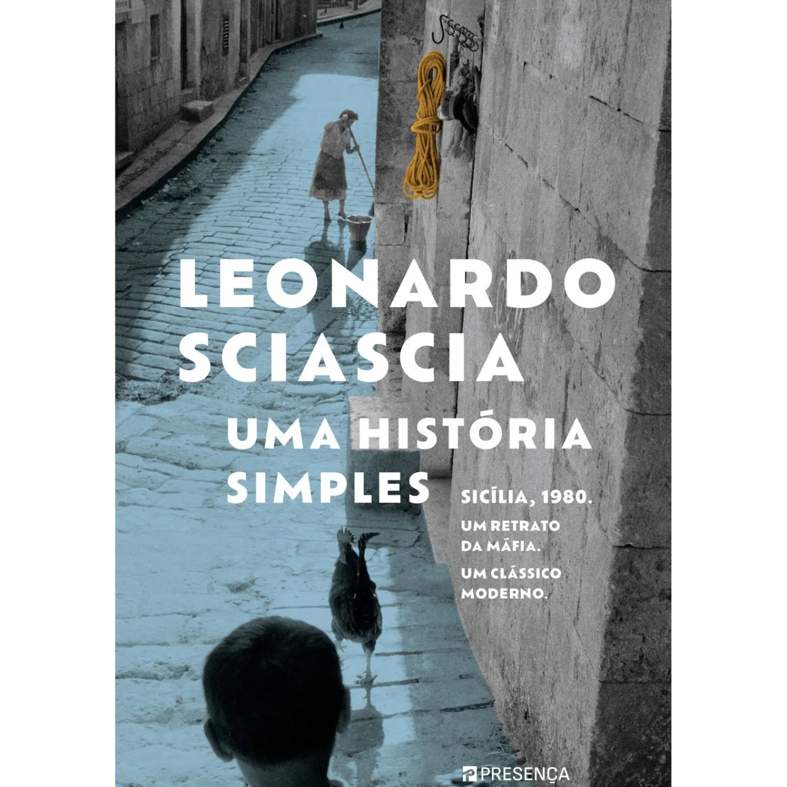 Presença Uma História Simples de Leonardo Sciascia^ Romance