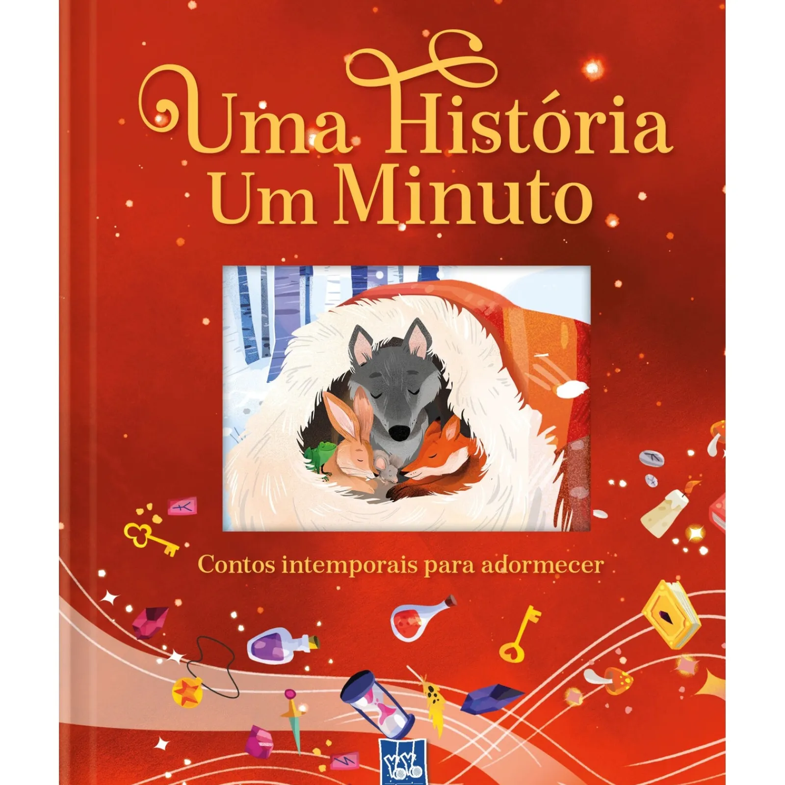 Yoyo Books Uma História um Minuto - Contos Intemporais para Adormecer^ Literatura Infantil