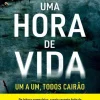 Topseller Uma Hora de Vida de M. J. Arlidge - Helen Grace - Livro 9^ Policial