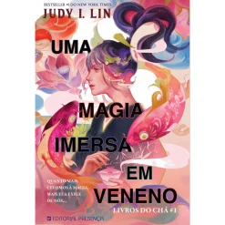 Presença Uma Magia Imersa em Veneno de Judy I. Lin^ Fantástico