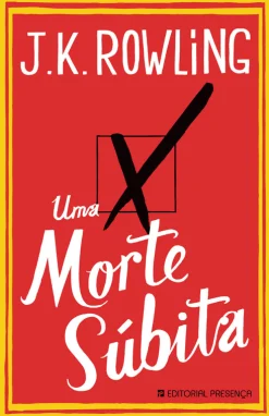 Presença Uma Morte Súbita de J. K. Rowling^ Romance