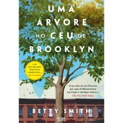 Alma Dos Livros Uma Árvore no Céu de Brooklyn de Betty Smith^ Romance
