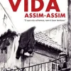 Asa Uma Vida Assim-Assim de Cláudia Araújo Teixeira^ Romance