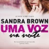 Quinta Essencia Uma Voz na Noite de Sandra Brown^ Romance