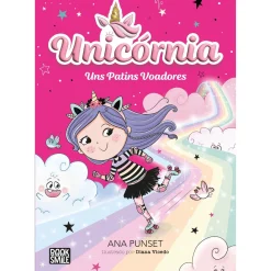 Booksmile Unicornia - Livro 7: Uns Patins Voadores de Ana Punset^ Coleções Infantis