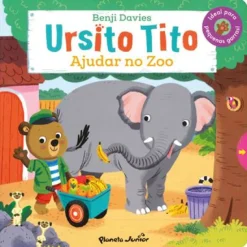 Planeta Ursito Tito - Ajudar no Zoo de Benji Davies^ Coleções Infantis