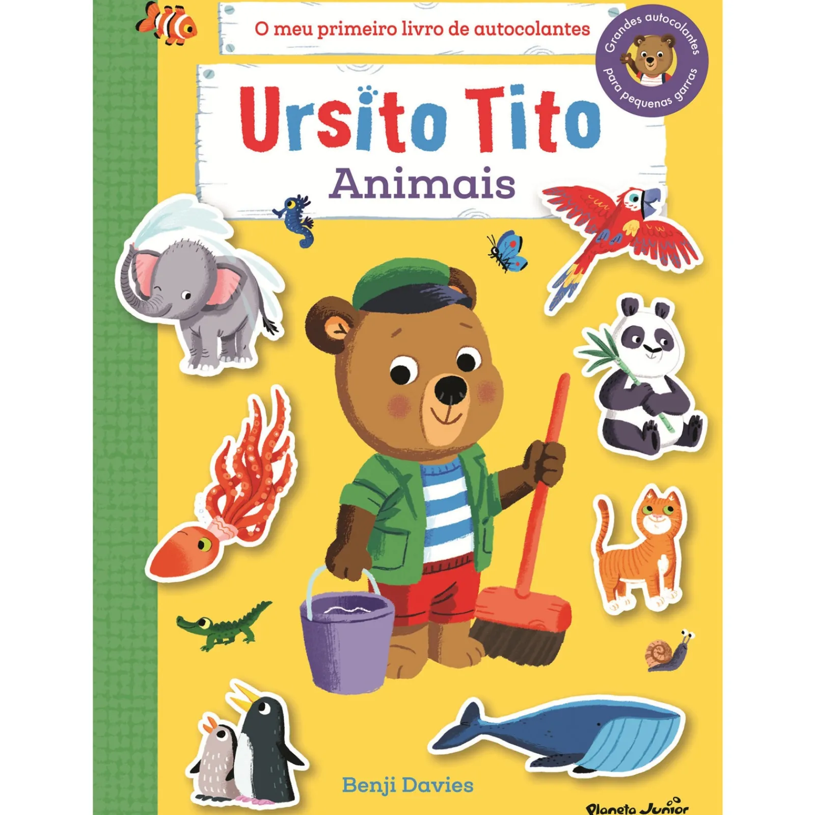Planeta Ursito Tito - Autocolantes Animais de Benji Davies^ Atividades