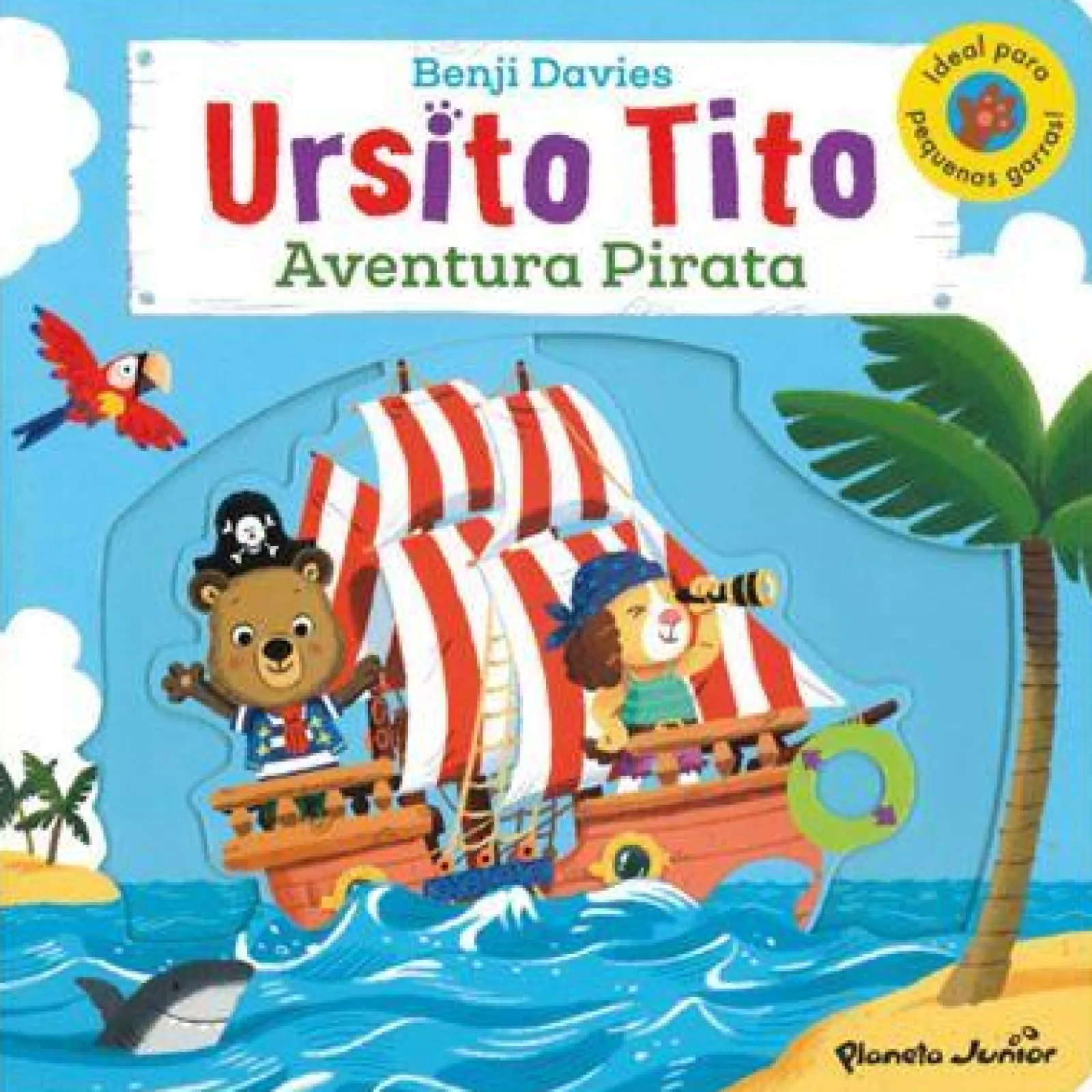 Planeta Ursito Tito - Aventura Pirata de Benji Davies^ Coleções Infantis