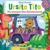 Planeta Ursito Tito - no Parque dos Dinossauros de Benji Davies^ Coleções Infantis
