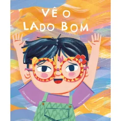 Lilliput Vê o Lado Bom de Clare Helen Welsh^ Literatura Infantil