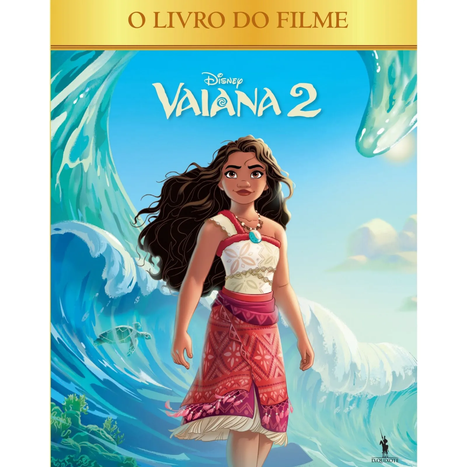 Dom Quixote Vaiana 2 - o Livro do Filme de Disney^ Coleções Infantis