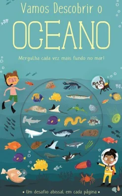 Booksmile Vamos Descobrir o Oceano de Timothy Knapman - Mergulha Cada Vez Mais Fundo no Mar!^ Conhecimento