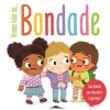Booksmile Vamos Falar De... Bondade de Kathy L. Gordon^ Atividades