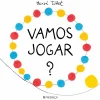 Jacarandá Vamos Jogar? de Hervé Tullet^ Atividades