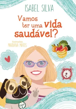 Zoko Vamos ter uma vida saudável? de Isabel Silva^ Literatura Infantil