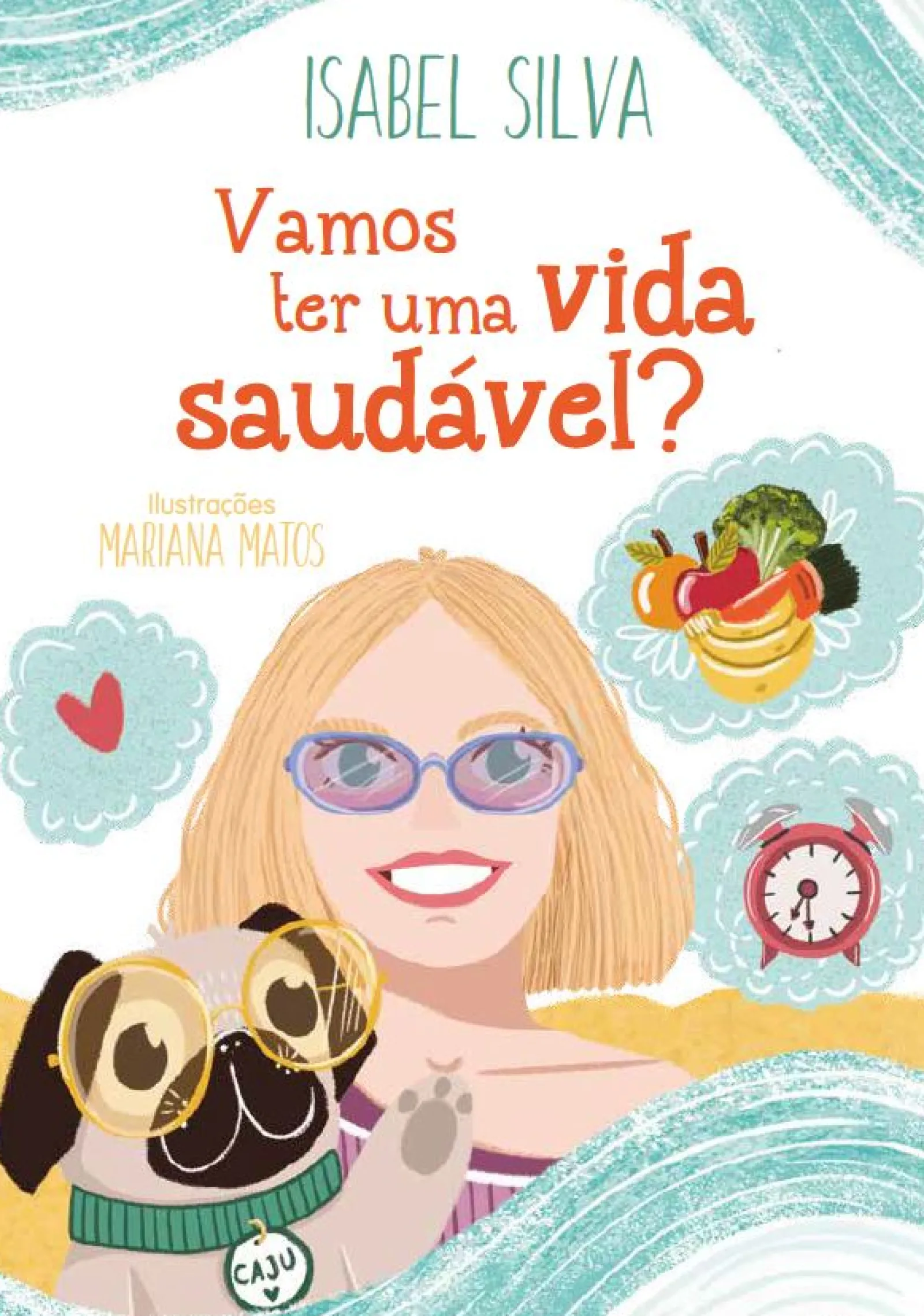 Zoko Vamos ter uma vida saudável? de Isabel Silva^ Literatura Infantil