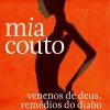 Bis Venenos de Deus, Remédios do Diabo de Mia Couto - Livro de Bolso^ Livros De Bolso