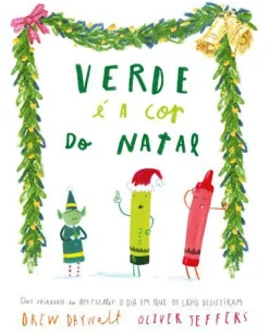 Nuvem De Letras Verde é a Cor do Natal de Drew Daywalt e Oliver Jeffers^ Literatura Infantil
