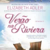 Quinta Essencia Verão na Riviera de Elizabeth Adler^ Romance