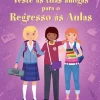 Presença Veste as Tuas Amigas para o Regresso às Aulas de Fiona Watt^ Atividades
