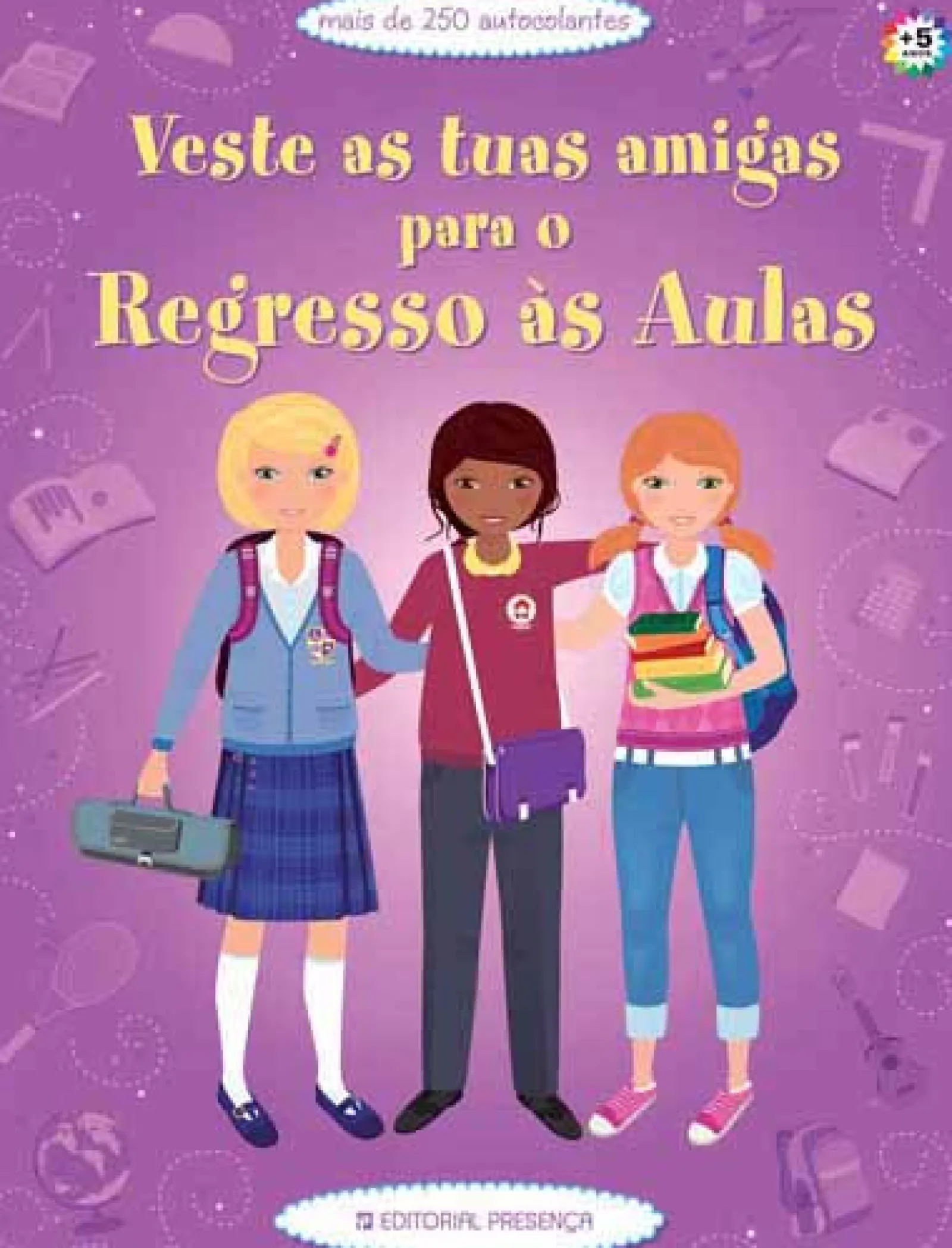 Presença Veste as Tuas Amigas para o Regresso às Aulas de Fiona Watt^ Atividades