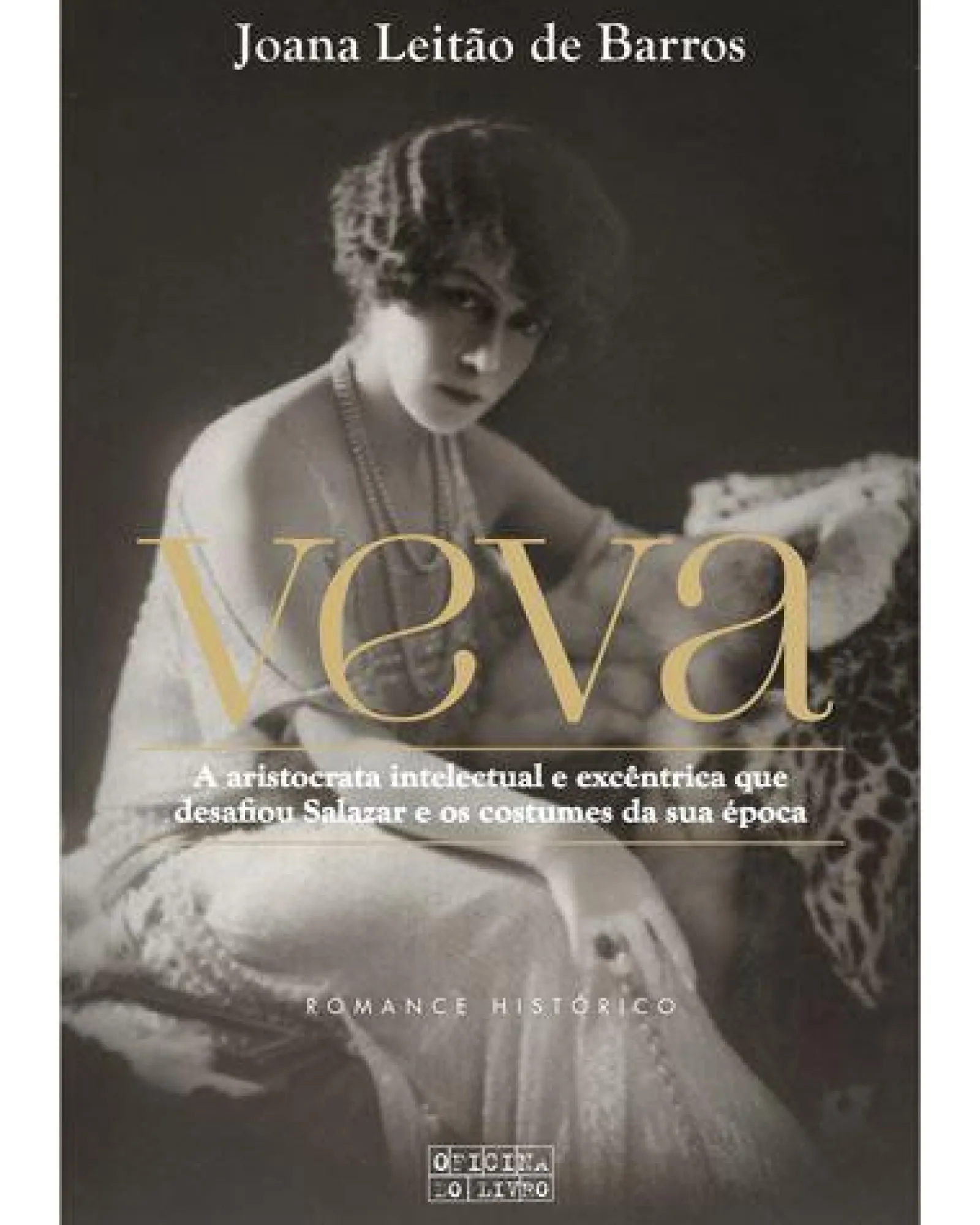 Oficina Livro Veva de Joana Leitão de Barros^ Romance Histórico