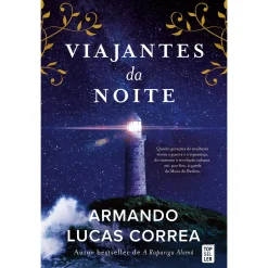 Topseller Viajantes da Noite de Armando Lucas Correa^ Romance
