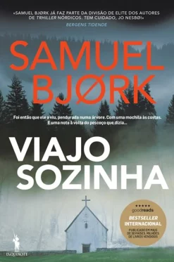 Dom Quixote Viajo Sozinha de Samuel Bjørk - Série Mia Krüger & Holger Munch Livro 1^ Policial