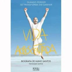 Oficina Do Livro Vida Acrescentada de Raquel Santos e Nuno Santos - Biografia de Nuno Santos^ Vidas Reais
