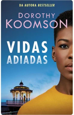 Porto Editora Vidas Adiadas de Dorothy Koomson^ Romance