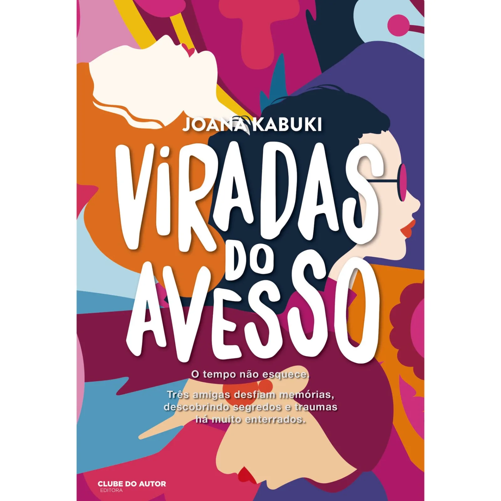 Clube Do Autor Viradas do Avesso de Joana Kabuki^ Romance