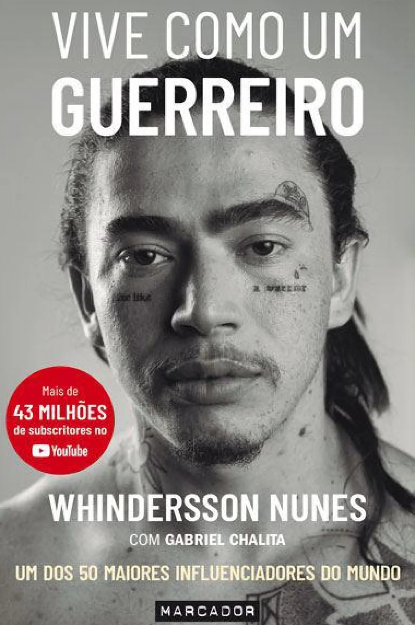 Marcador Vive Como um Guerreiro de Whindersson Nunes e Gabriel Chalita^ Vidas Reais