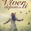 Porto Editora Viver Depois de Ti de Jojo Moyes^ Romance