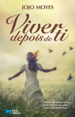 Porto Editora Viver Depois de Ti de Jojo Moyes^ Romance