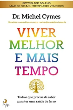 Lua De Papel Viver Melhor e Mais Tempo de Michel Cymes^ Saúde E Bem Estar