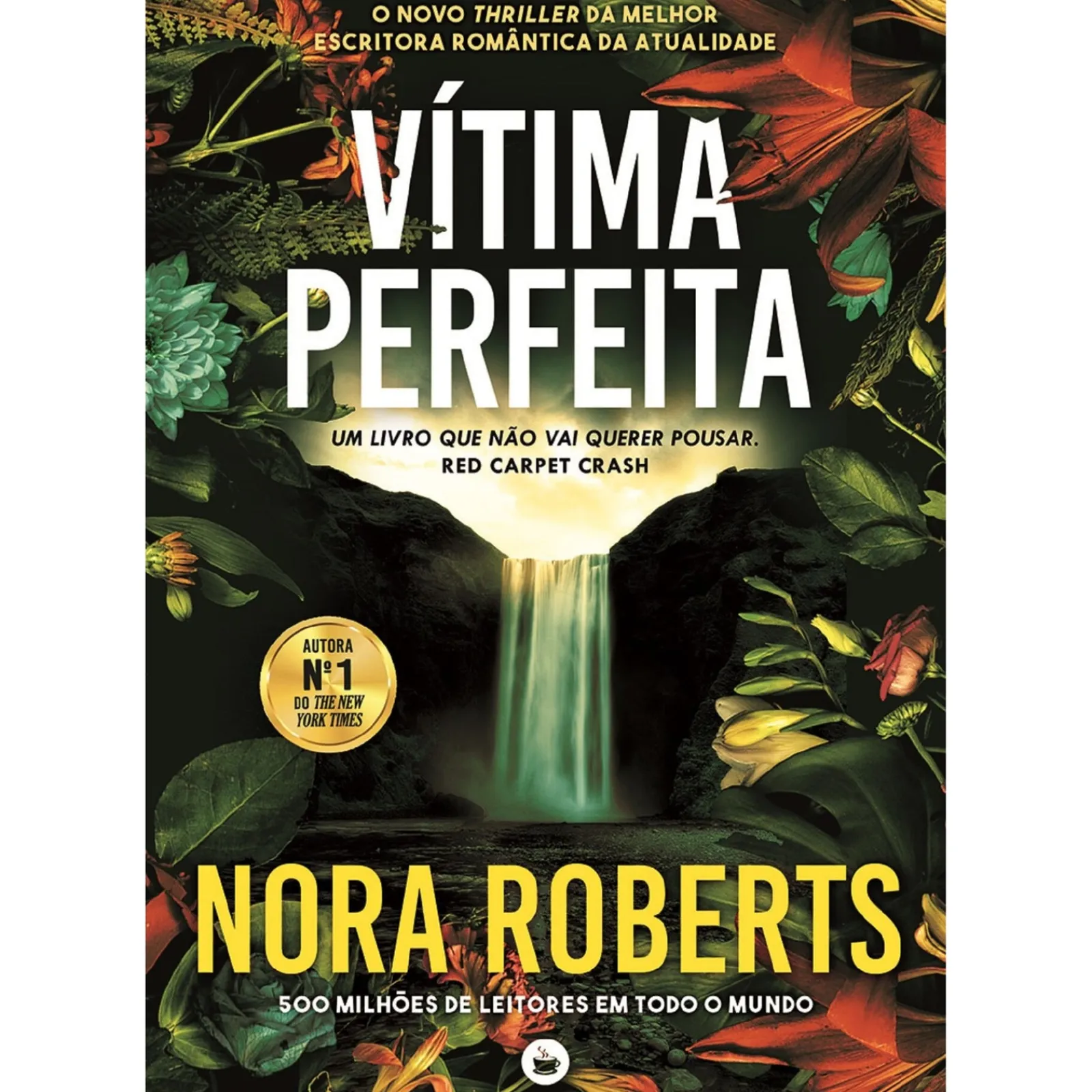 Chá Das Cinco Vítima Perfeita de Nora Roberts^ Desenvolvimento Pessoal