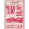 Clube Do Autor Wild Love - Amor Selvagem Livro 1 de Elsie Silver^ Romance