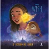 Dom Quixote WISH o SONHO de ASHA de Wish^ Coleções Infantis