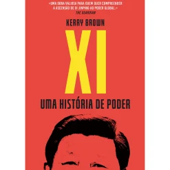 Casa Das Letras XI - uma História de Poder de Kerry Brown^ Vidas Reais