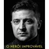 Ideias De Ler Zelensky - o Herói Improvável de Andrew L. Urban e Chris Mcleod^ Desenvolvimento Pessoal