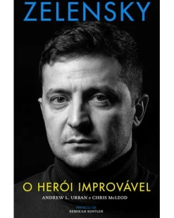 Ideias De Ler Zelensky - o Herói Improvável de Andrew L. Urban e Chris Mcleod^ Desenvolvimento Pessoal