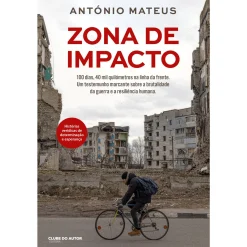 Clube Do Autor Zona de Impacto de António Mateus^ História E Política
